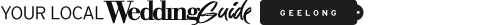 Your Local Wedding Guide Geelong